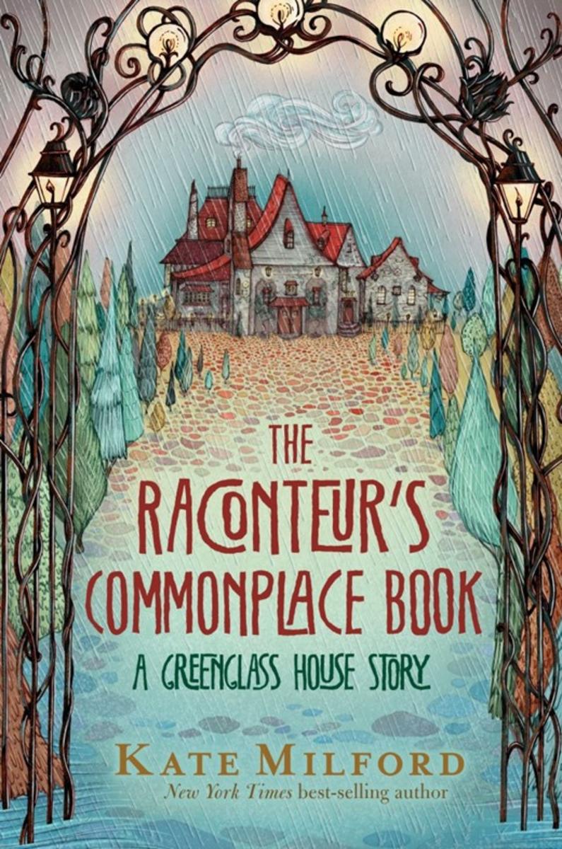 The Raconteur's Commonplace Book - A Greenglass House Story