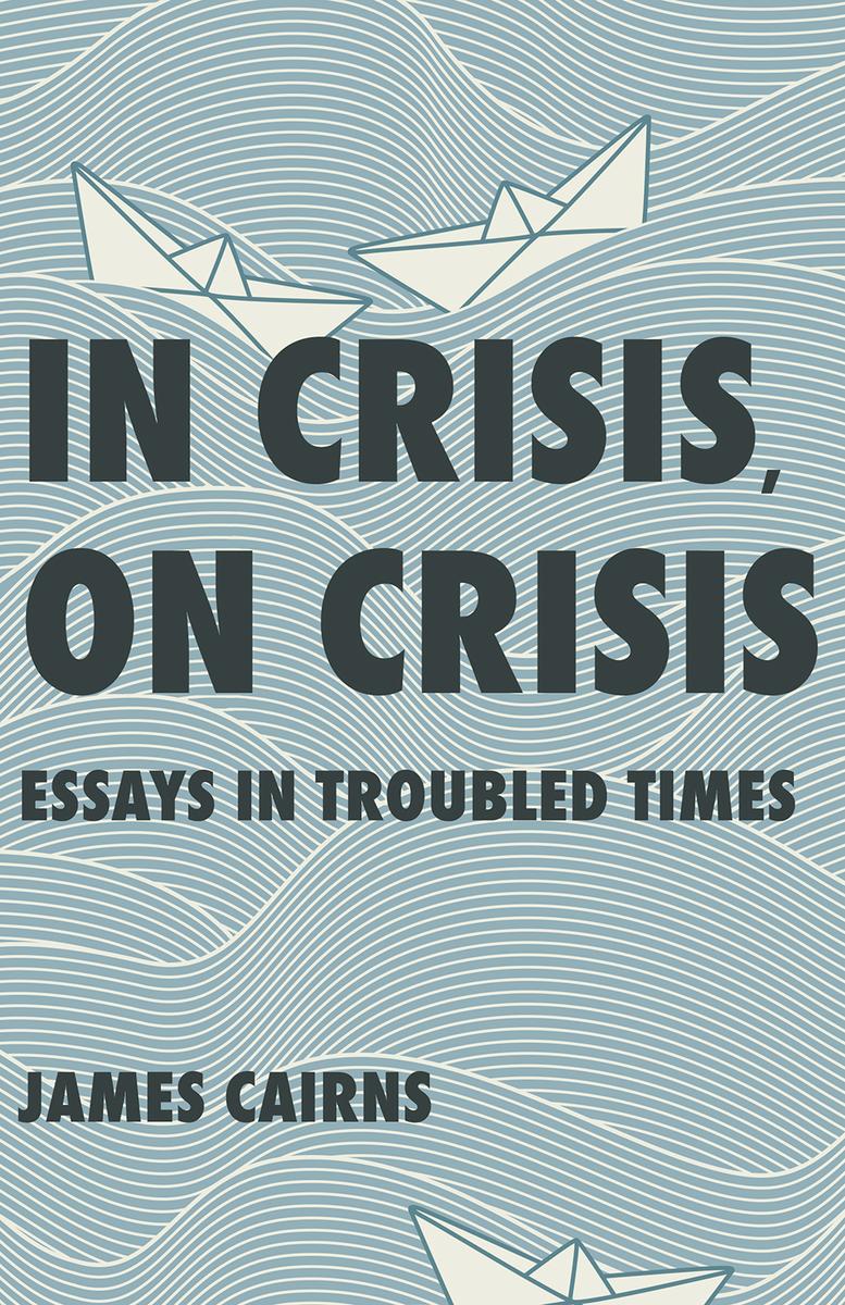 In Crisis, On Crisis