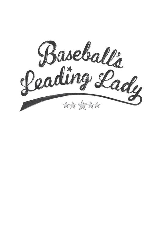 Baseball's Leading Lady