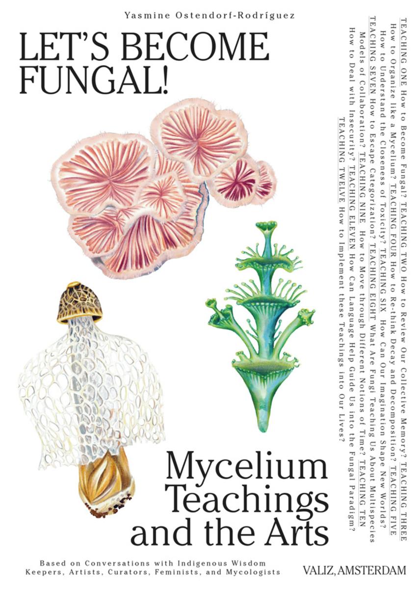 Let's Become Fungal! by Yasmine Ostendorf-Rodríguez, Rommy