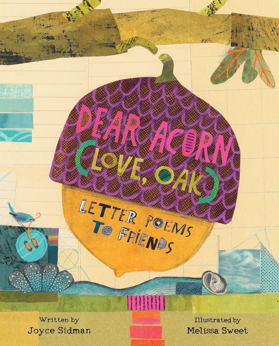 Dear Acorn (Love, Oak): Letter Poems to Friends