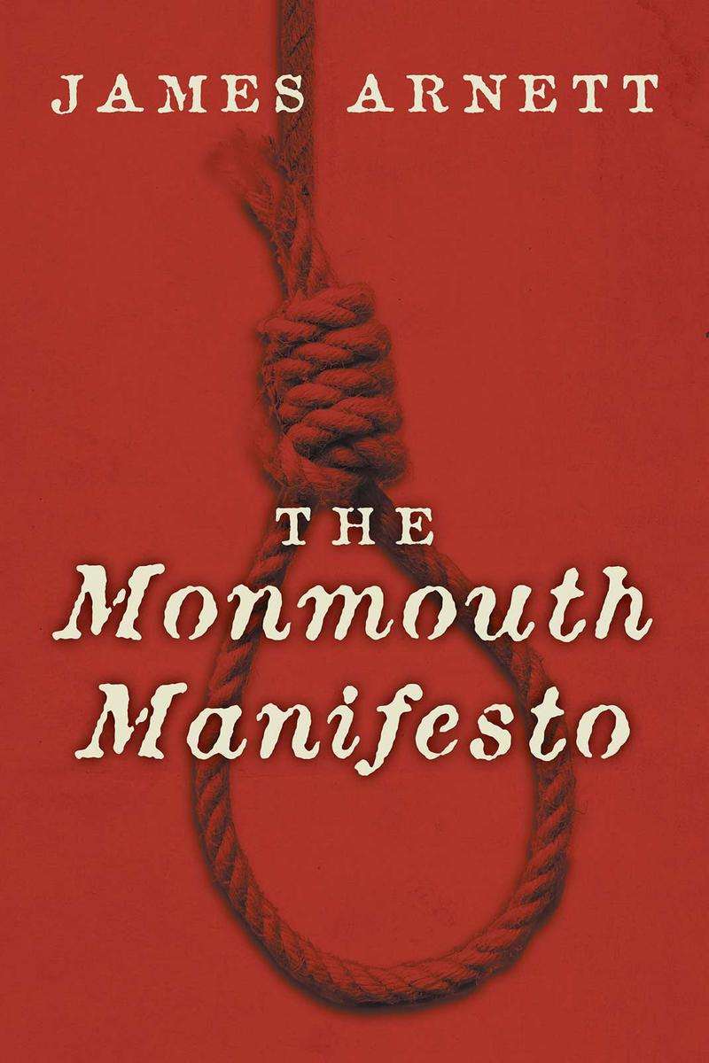 Monmouth Manifesto, The by James Arnett | Ben McNally Books