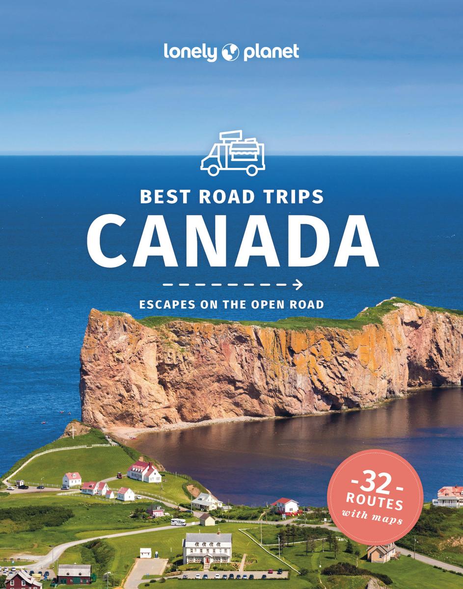 Lonely Planet Best Road Trips Canada 3 3rd Ed. - 