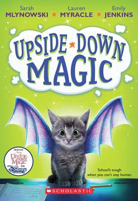 Upside-Down Magic (Upside-Down Magic #1) - 