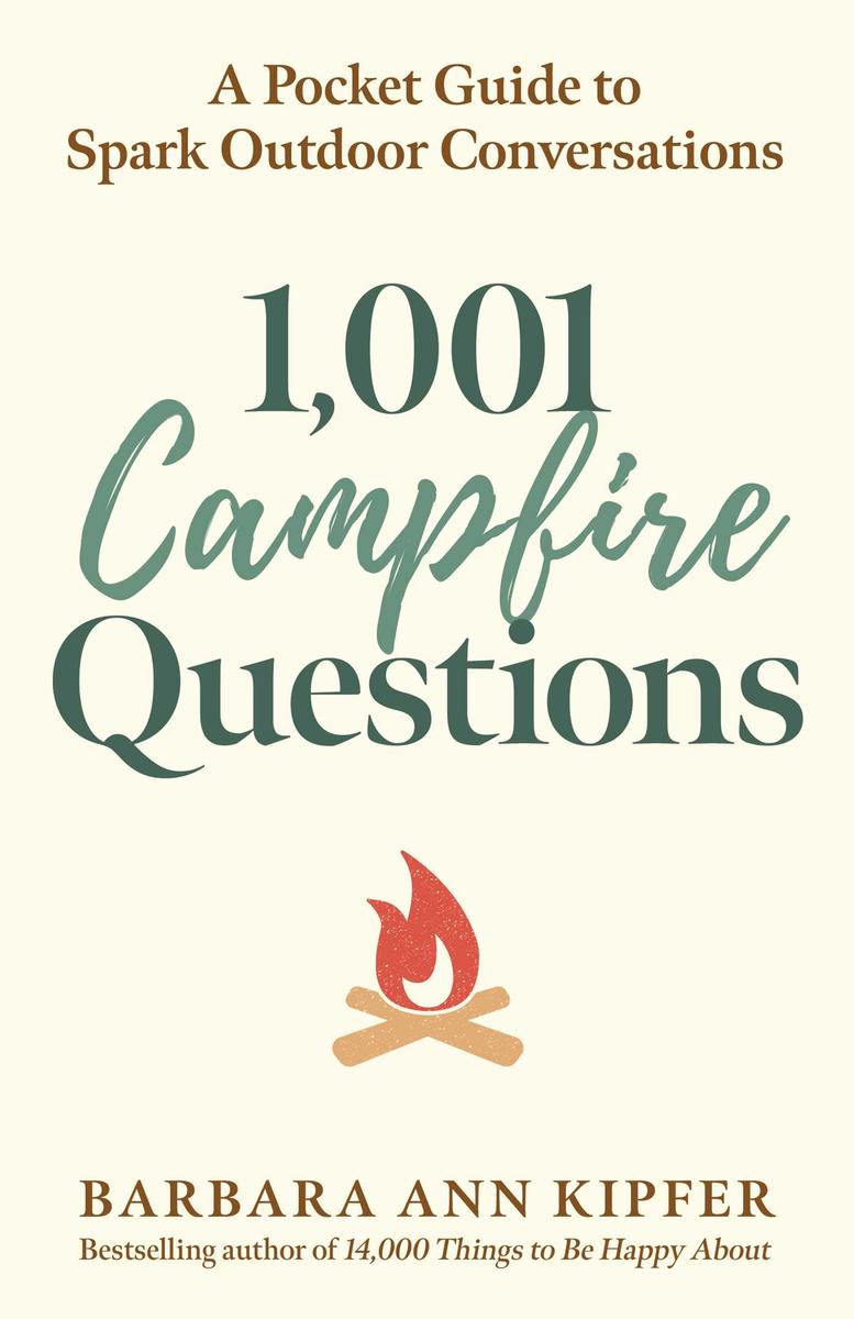 1,001 Campfire Questions: A Pocket Guide to Spark Outdoor Conversations