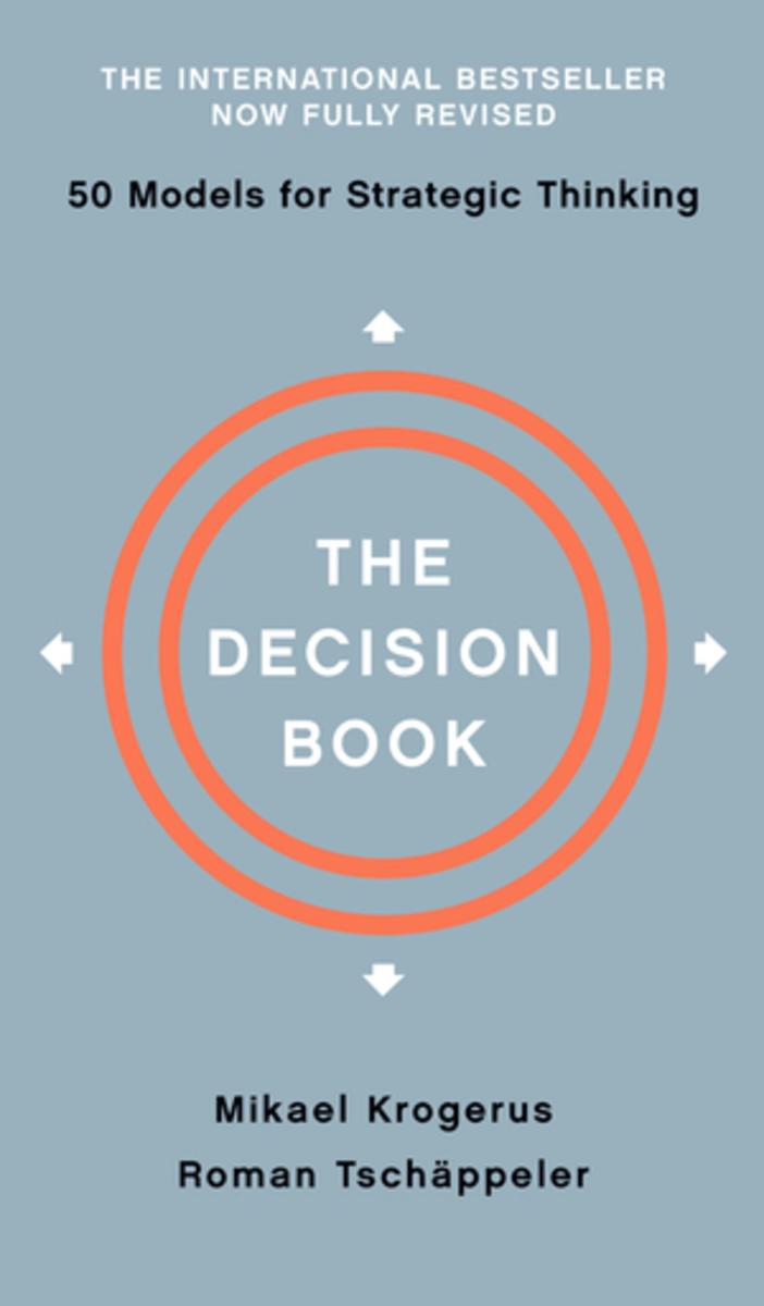 The Decision Book: Fifty Models for Strategic Thinking