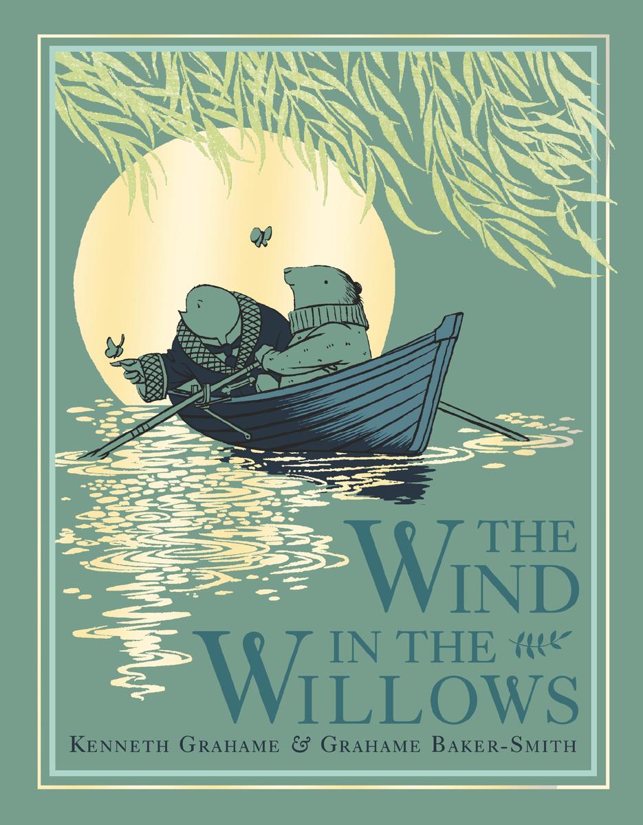 The Wind in the Willows by Kenneth Grahame | Zenith Bookstore