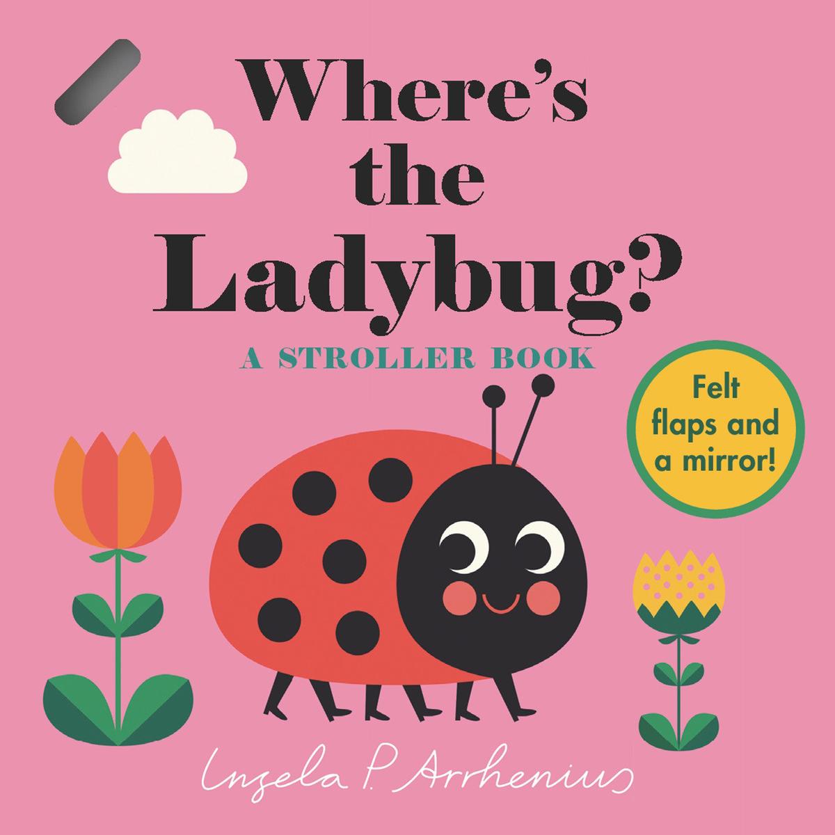 Where's the Ladybug? - A Stroller Book