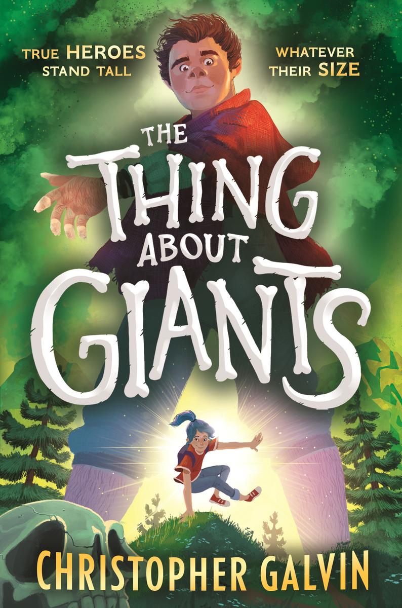 The Thing About Giants: (A Middle Grade Fantasy Adventure About Friendship, Courage, and Looking Beyond Appearances for Ages 8-12)