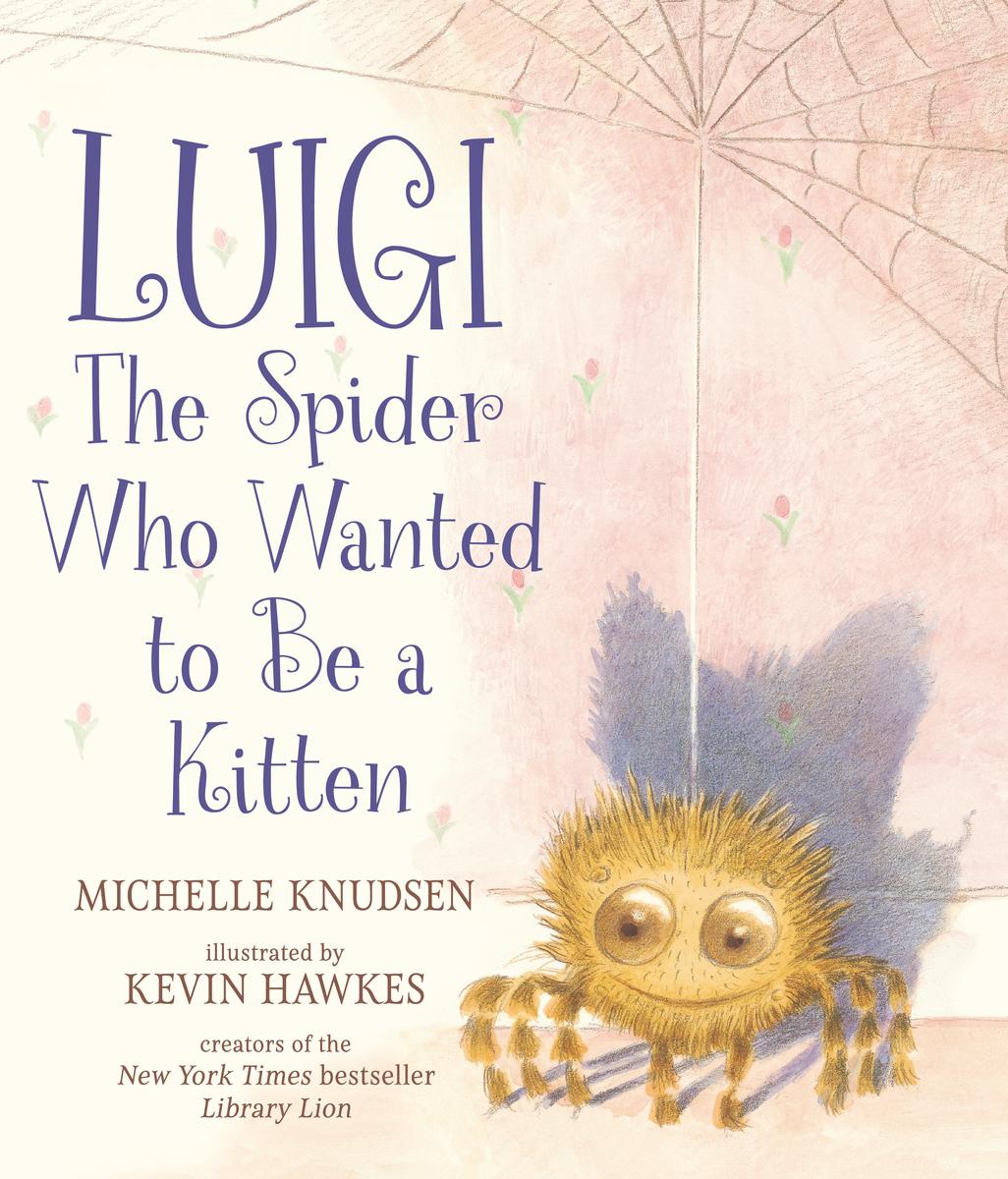 Luigi, the Spider Who Wanted to Be a Kitten - 