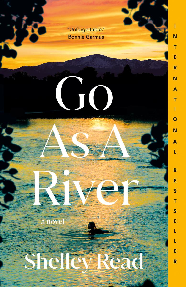 Go as a RiverA novel Shelley Read  