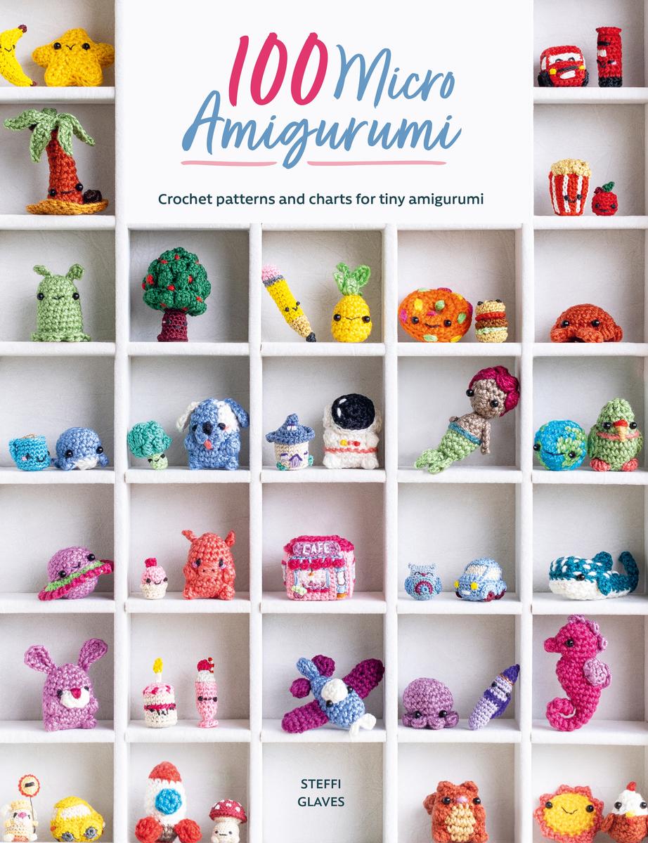 100 Micro Amigurumi - Crochet patterns and charts for tiny amigurumi