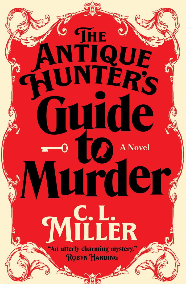 The Antique Hunter's Guide to Murder - A Novel