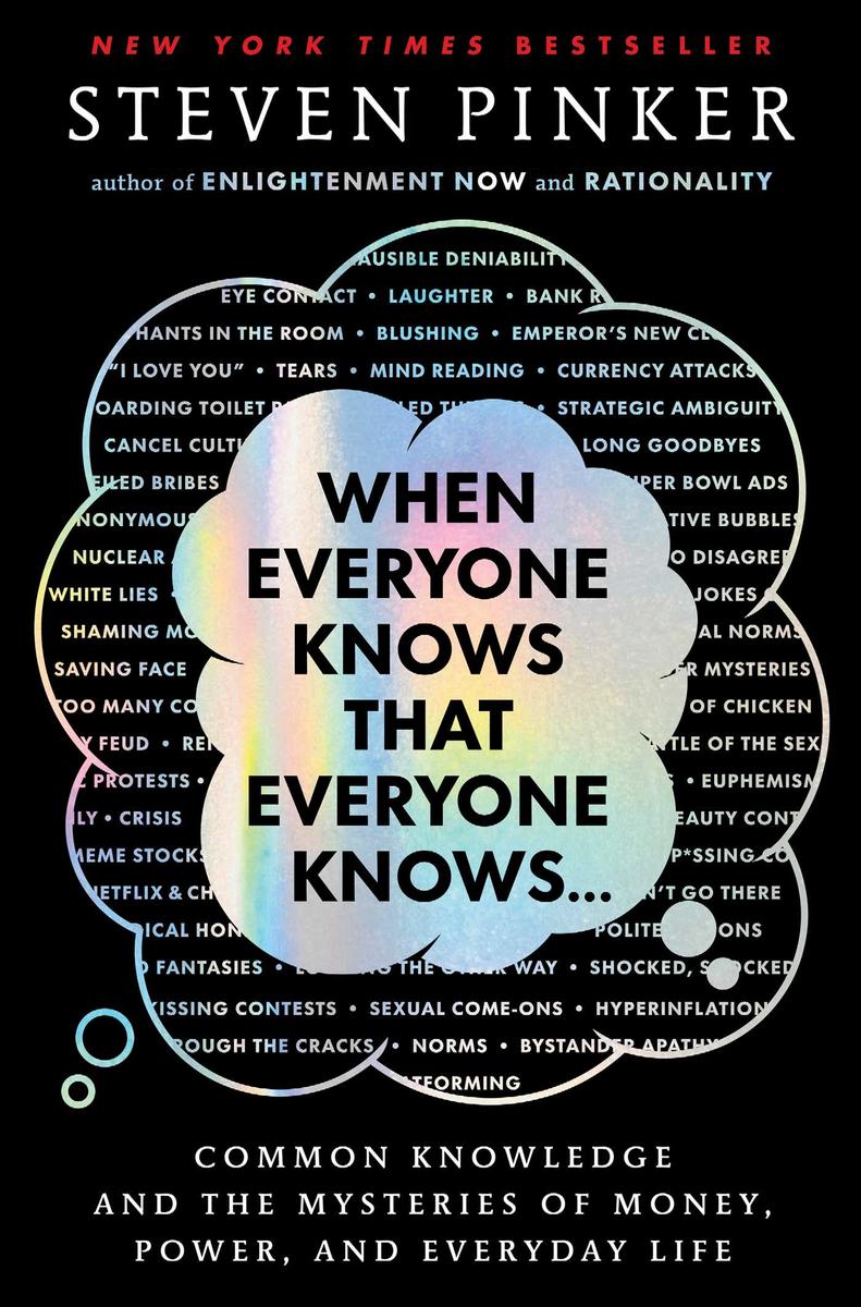 When Everyone Knows That Everyone Knows . . . by Steven Pinker | Banter  Bookshop