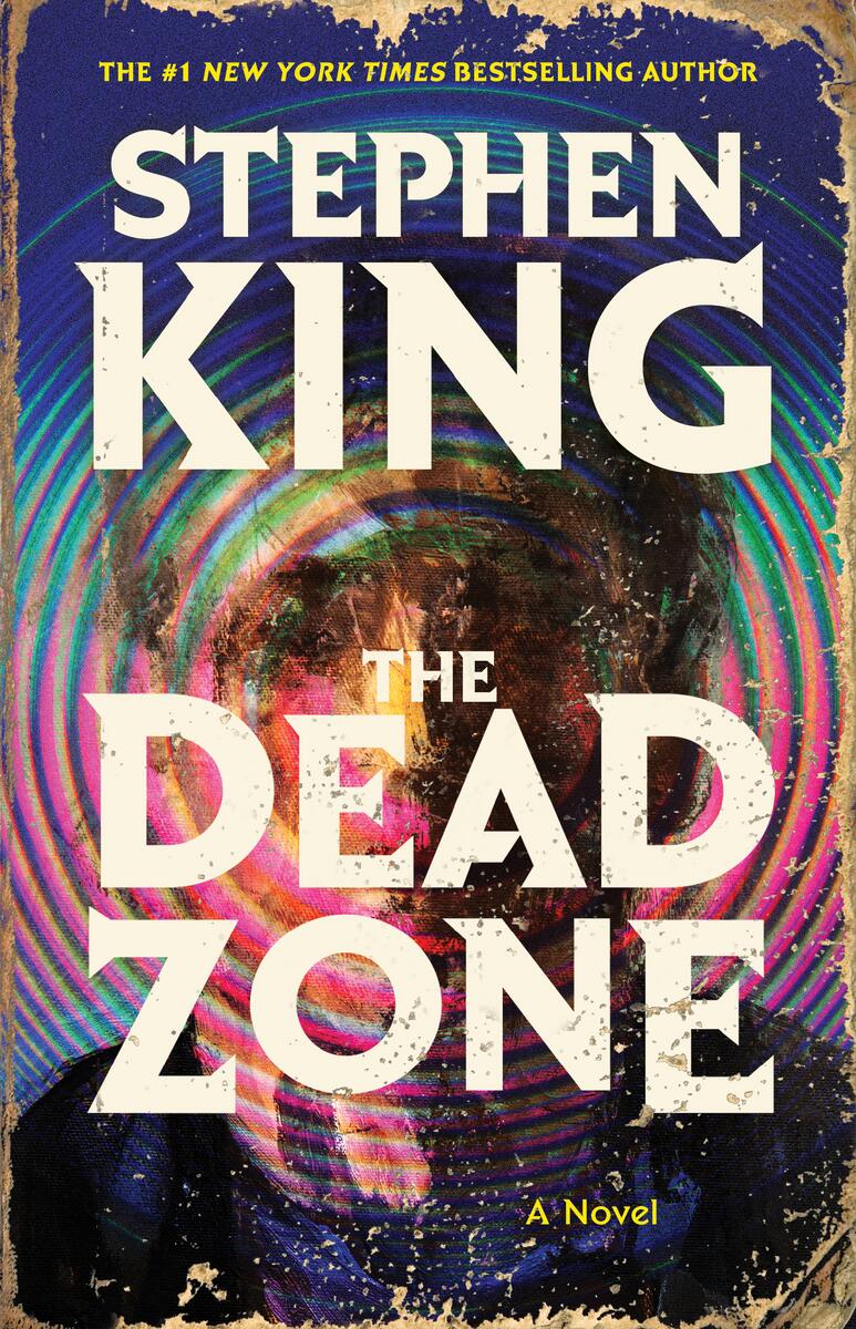 The Dead Zone: A Novel