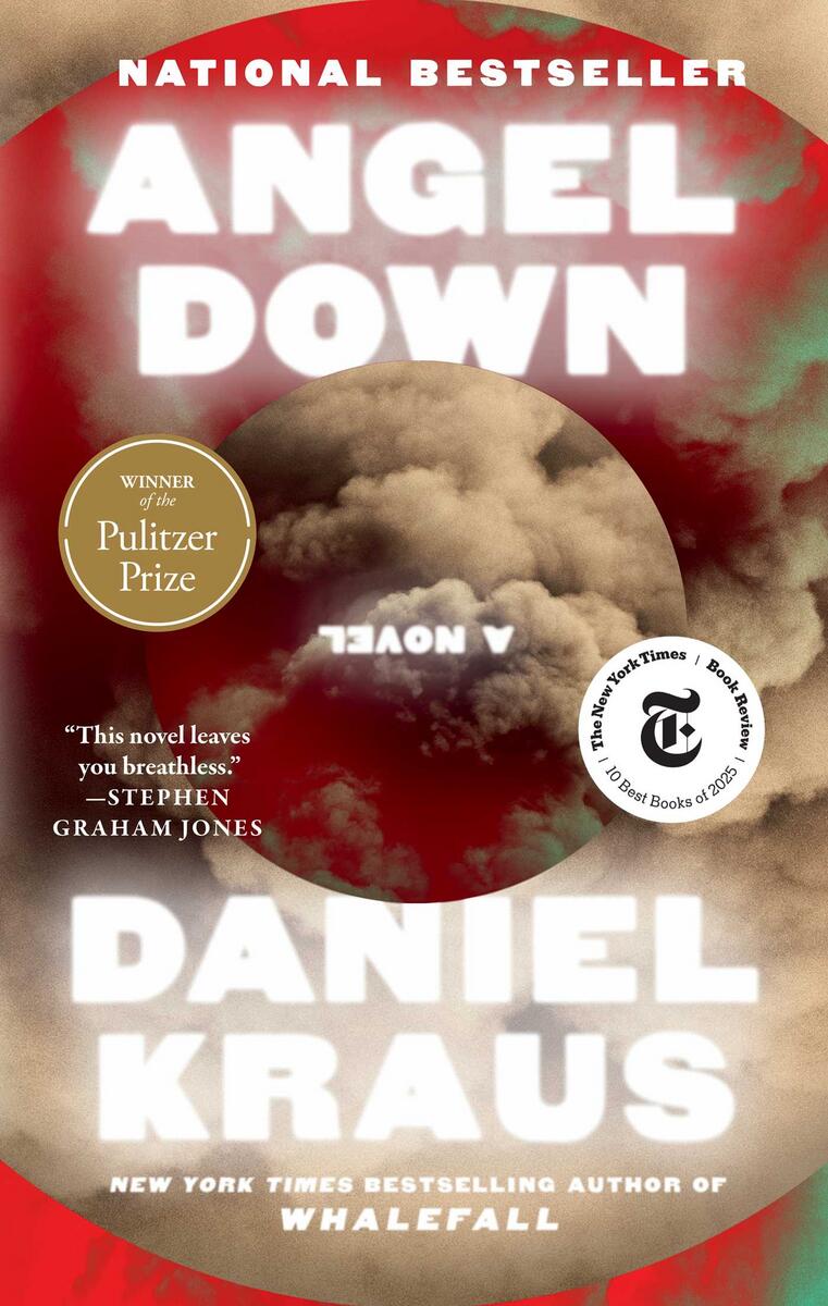 Angel Down (Pulitzer Prize Winner)A Novel Daniel Kraus  