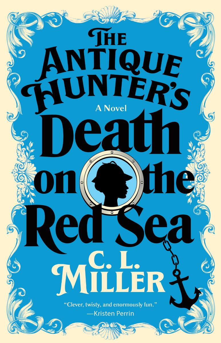 The Antique Hunter's Death on the Red Sea: A Novel