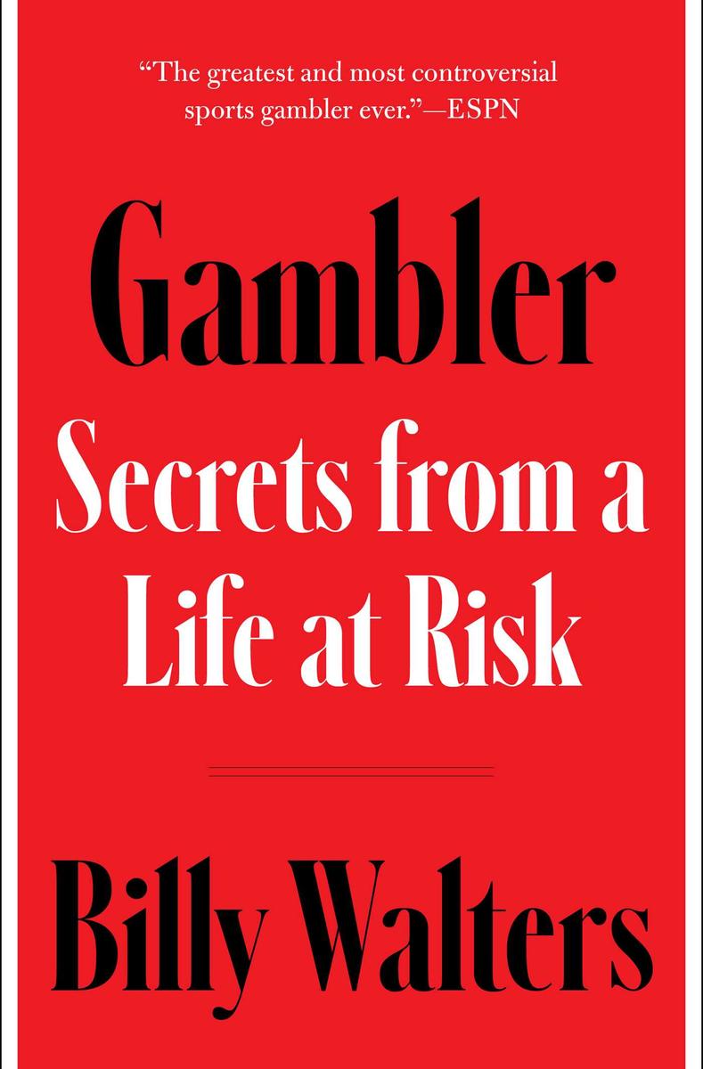 Gambler - Secrets from a Life at Risk