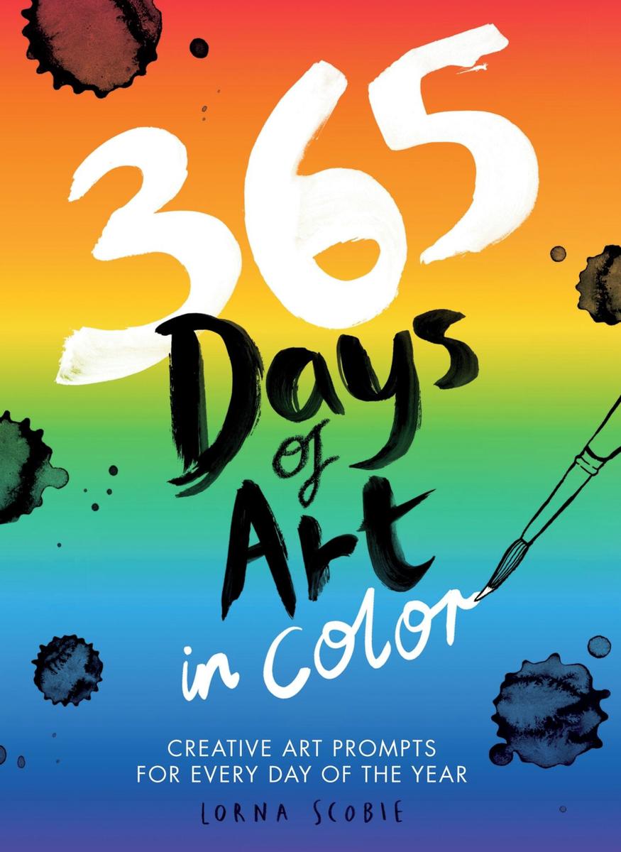 365 Days of Art in Color: Creative Art Prompts for Every Day of the Year