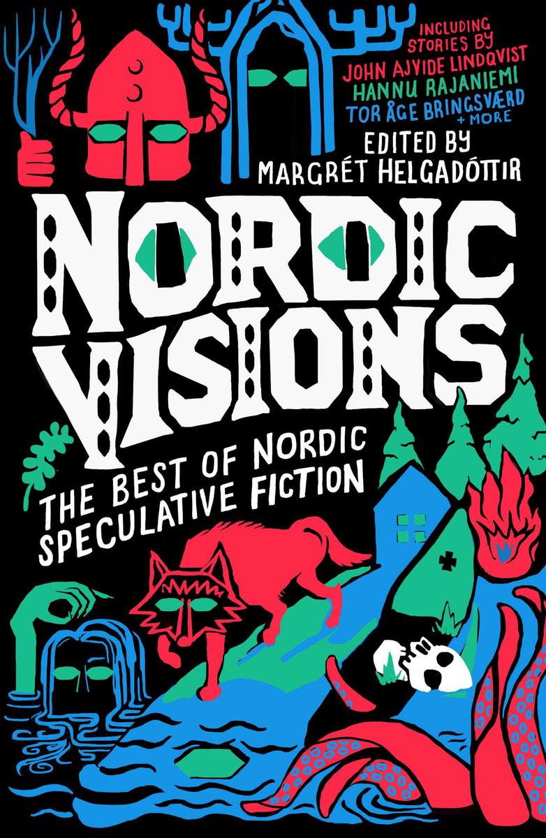 Nordic Visions - The Best of Nordic Speculative Fiction