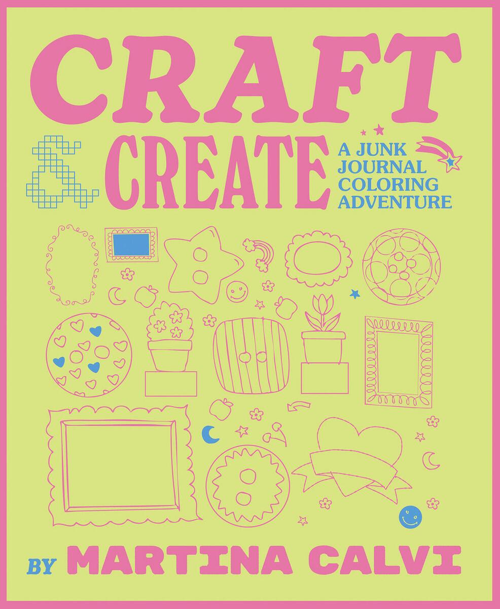 Craft & Create: A Junk Journal Coloring Adventure