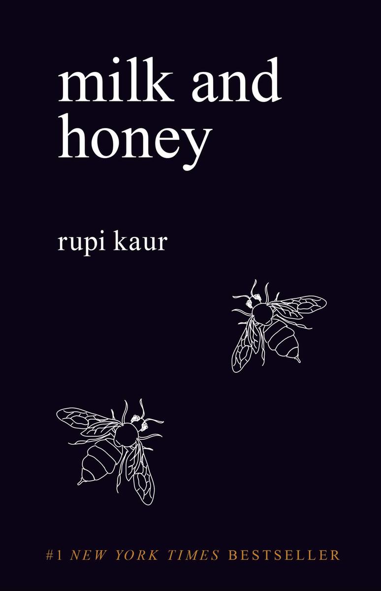 Katie　MILK & HONEY Milk and Honey by Rupi Kaur | Zenith Bookstore