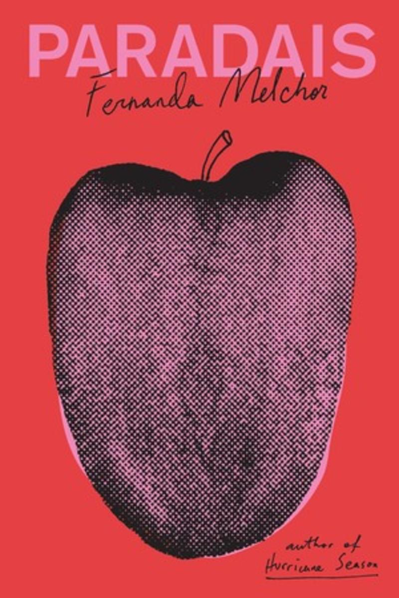 Paradais Fernanda Melchor,  Sophie Hughes  