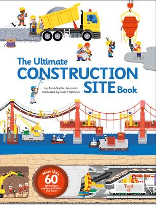 The Ultimate Construction Site Book - From Around the World