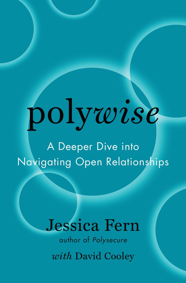 Polywise - A Deeper Dive into Navigating Open Relationships