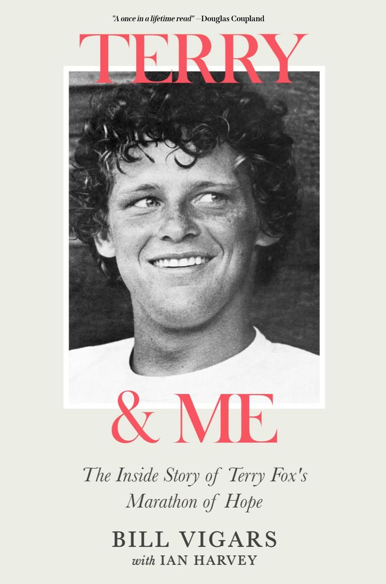 Terry & Me - The Inside Story of Terry Fox's Marathon of Hope