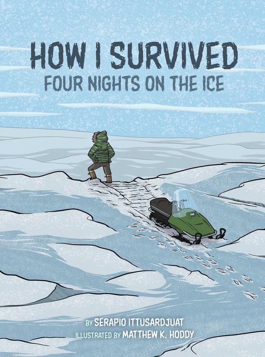 How I Survived - Four Nights on the Ice