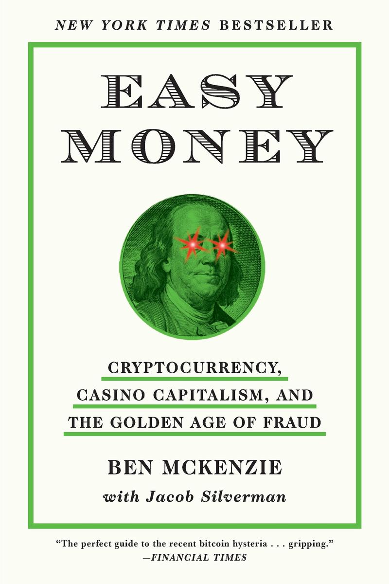 Easy Money by Ben McKenzie, Jacob Silverman | Moon Palace Books