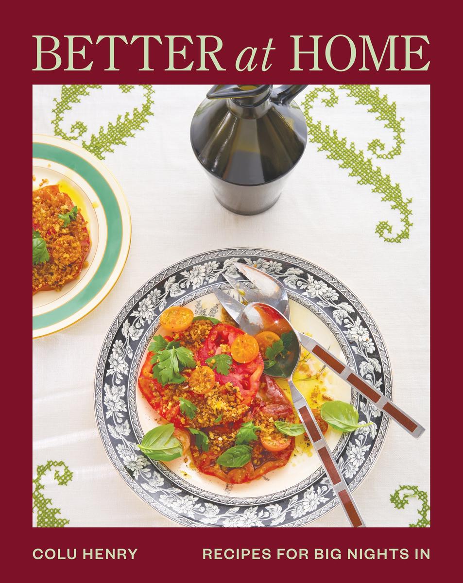Better at Home: Recipes for Big Nights In