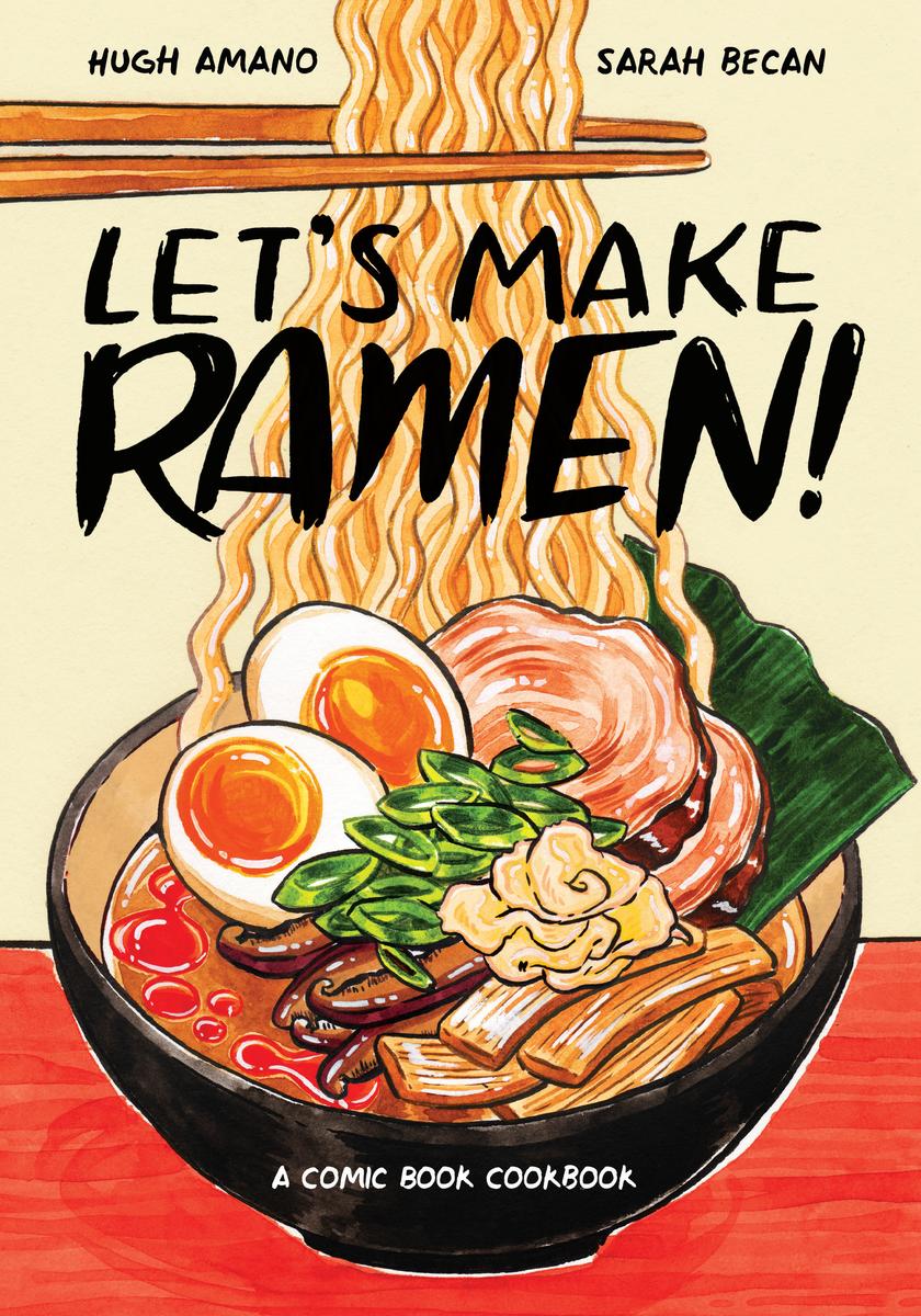 アート・デザイン・音楽 NOMA RECIPES Let's Make Ramen! by Hugh Amano, Sarah Becan | Books Are Magic