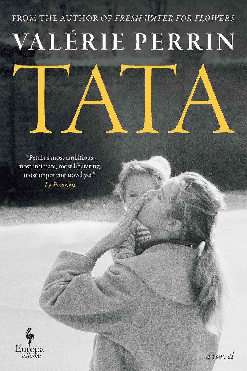 TataA Novel Valérie Perrin,  Hildegarde Serle  
