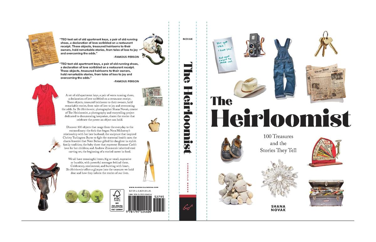 The Heirloomist Book: 100 Treasures and The Stories They Tell