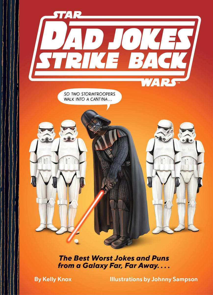 Star Wars Dad Jokes Strike Back