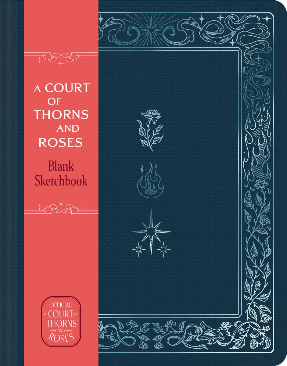 A Court of Thorns and Roses Official Sketchbook (Flowers, Flames, and Stars): From the ACOTAR Collection
