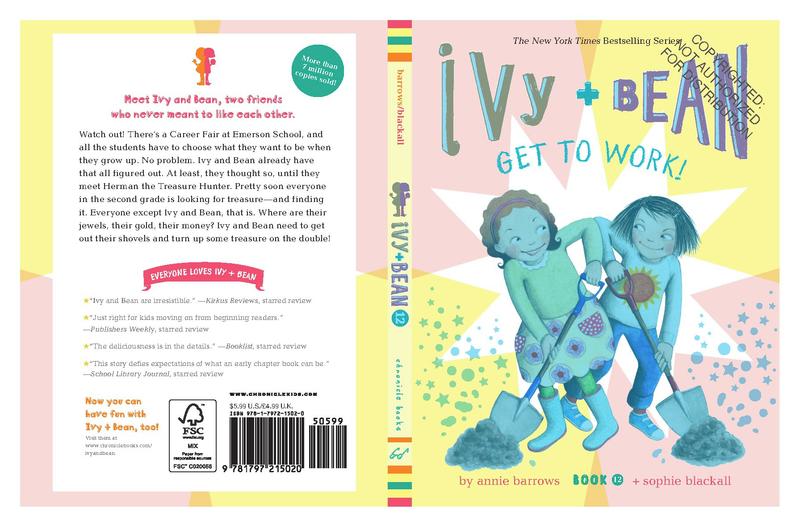 Ivy and Bean Get to Work! (Book 12) by Sophie Blackall, Annie