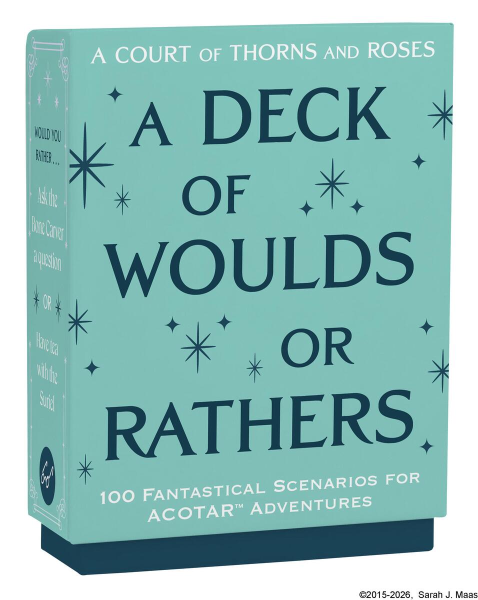 A Court of Thorns and Roses Official Deck: A Deck of Woulds or Rathers: 100 Fantastical Scenarios for ACOTAR Adventures - from the ACOTAR Collection