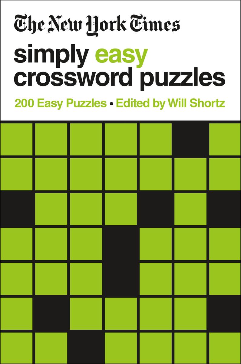 The New York Times Simply Easy Crossword Puzzles - 200 Easy Puzzles
