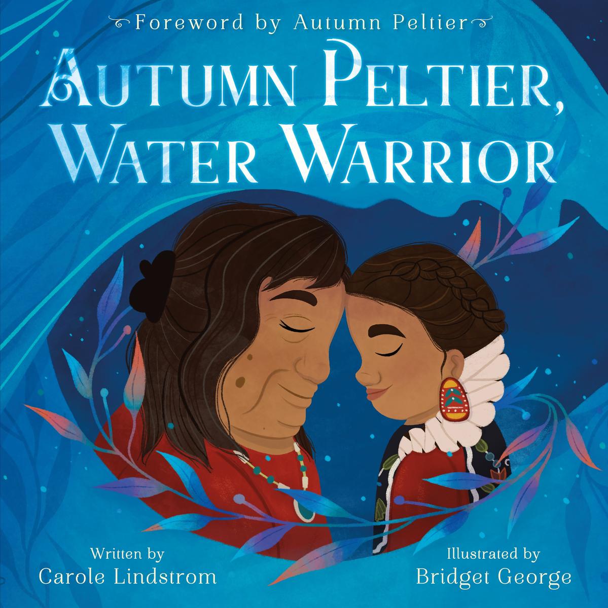 Autumn Peltier, Water Warrior - 