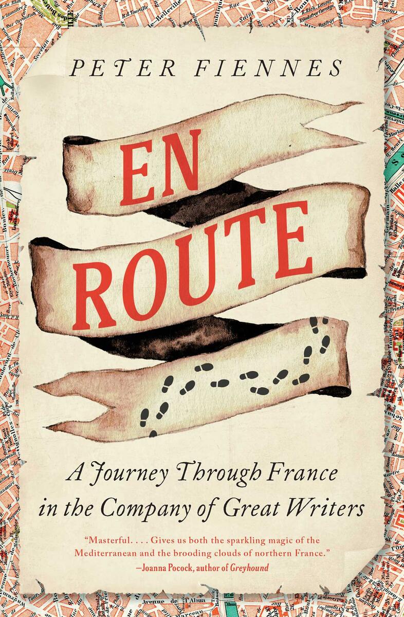 En Route: A Journey Through France in the Company of Great Writers