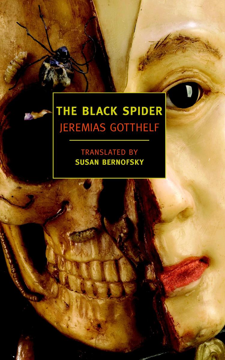 The Black Spider Jeremias Gotthelf,  Susan Bernofsky  