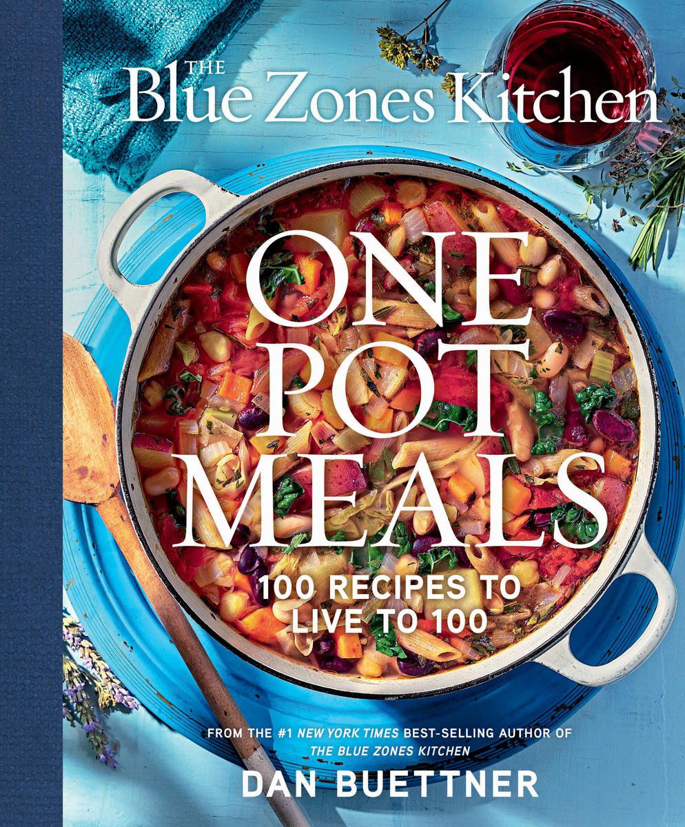 The Blue Zones Kitchen One Pot Meals: 100 Recipes to Live to 100