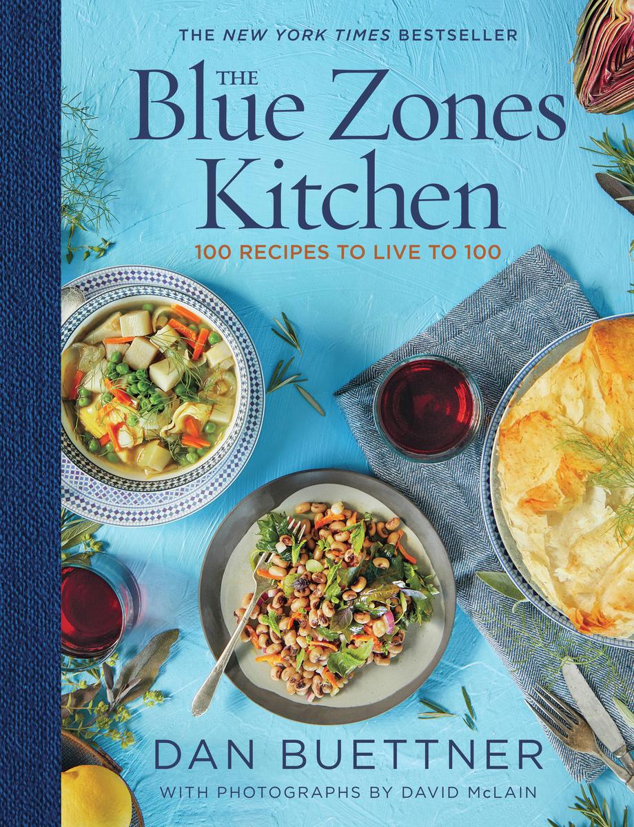 The Blue Zones Kitchen - 100 Recipes to Live to 100