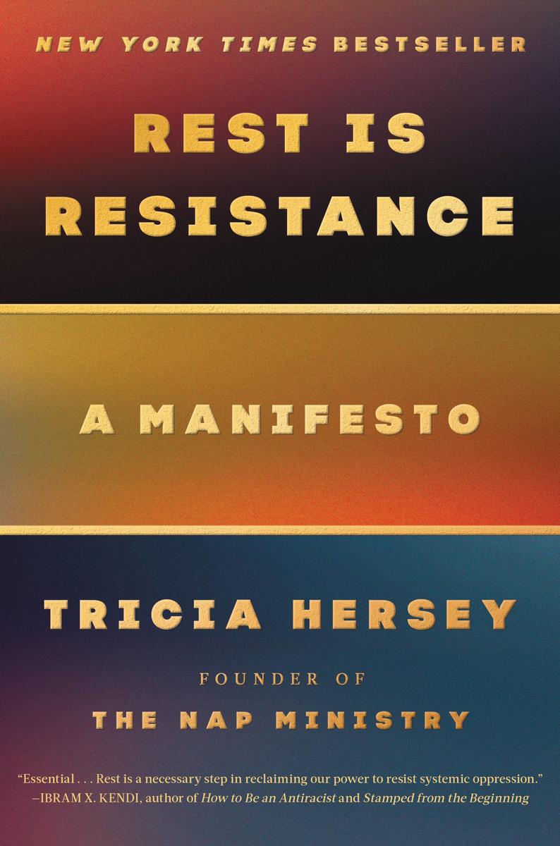 Rest Is Resistance - A Manifesto