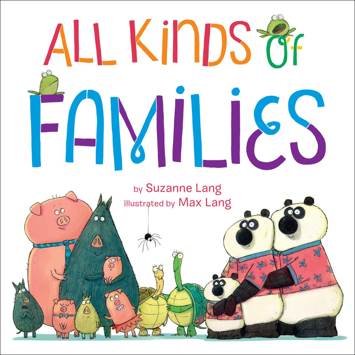 All Kinds of Families by Suzanne Lang | The Silver Unicorn Bookstore