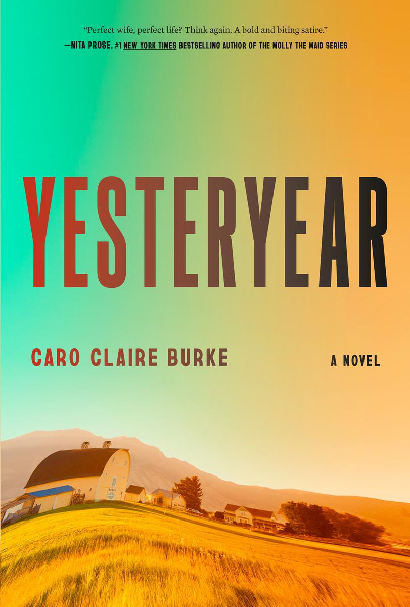 Product cover image for the Hardcover of Yesteryear by Caro Claire Burke with sell price $30.