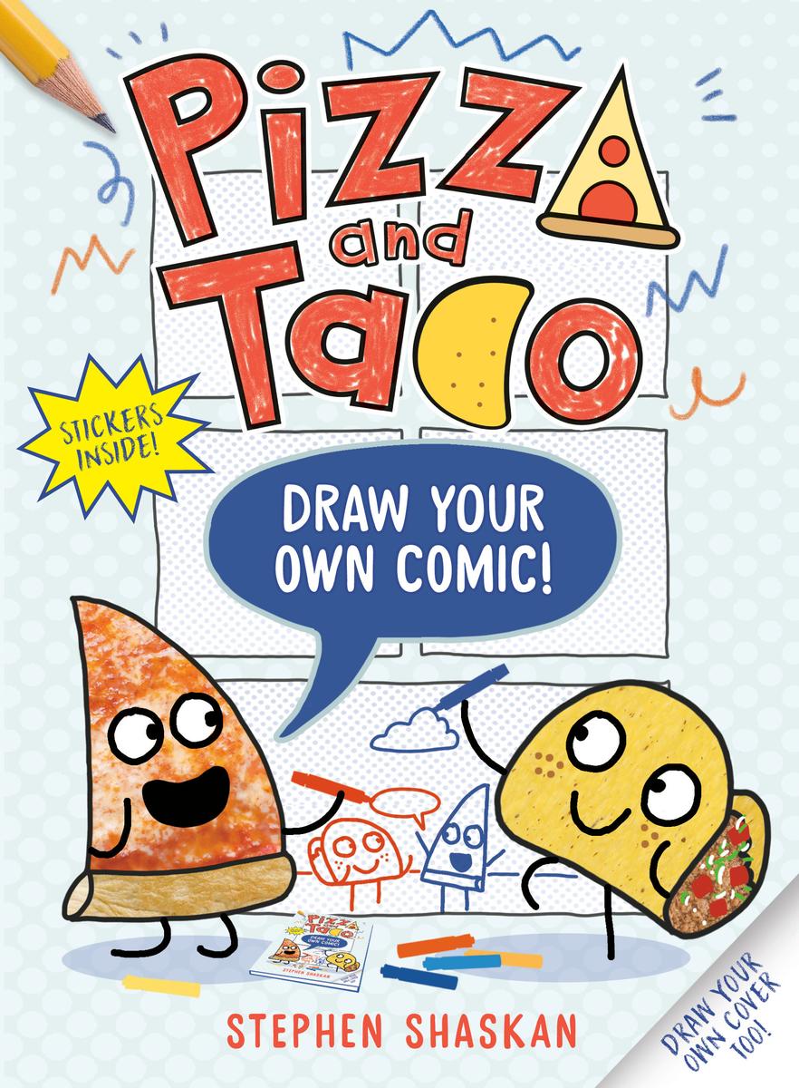 Pizza and Taco by Stephen Shaskan | Nonesuch Books & More